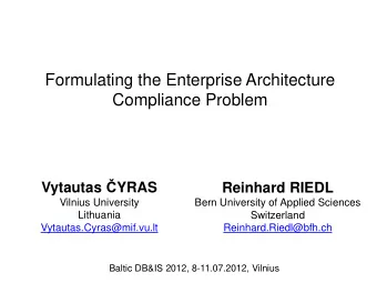 Compliance Problem Vytautas  YRAS  Reinhard RIEDL  Vilnius University  Bern University of Applied