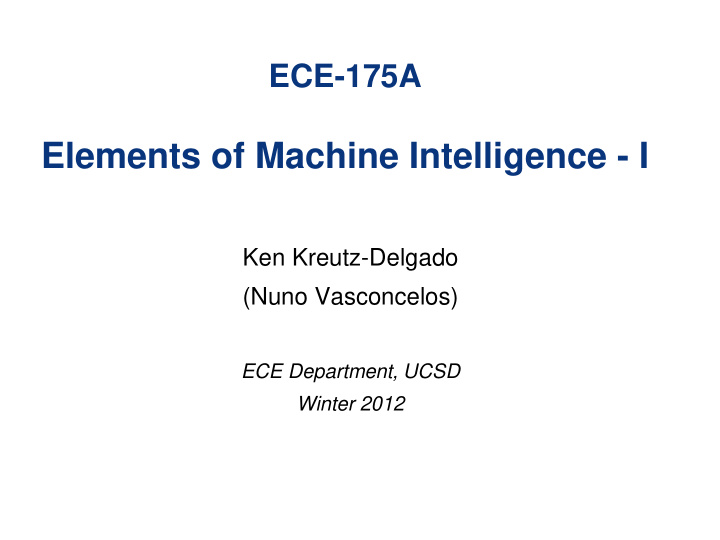 elements of machine intelligence i