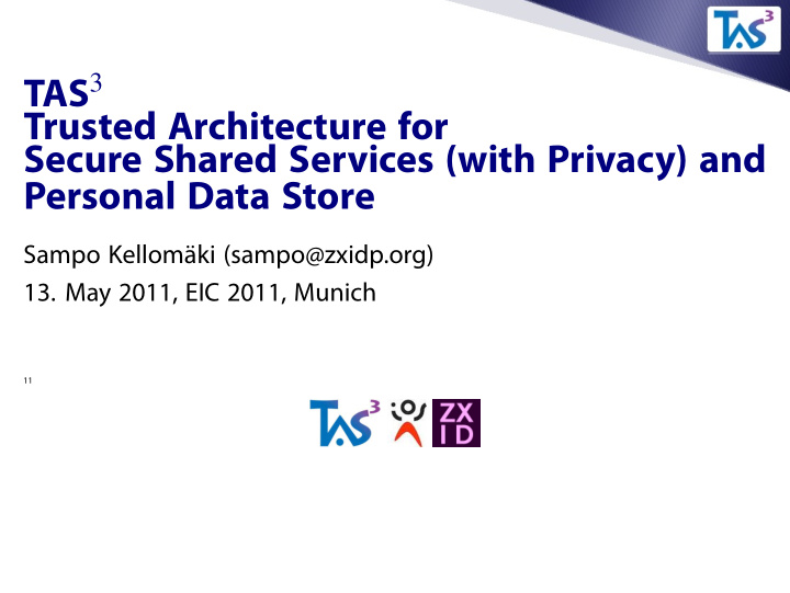 trusted architecture for secure shared services with