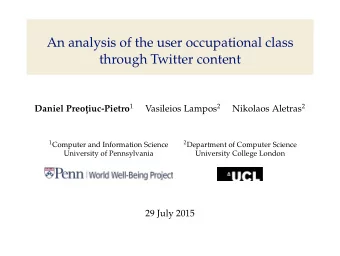 An analysis of the user occupational class  through Twitter content iuc-Pietro 1 Vasileios Lampos