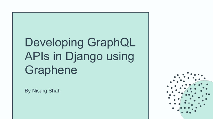 developing graphql apis in django using graphene