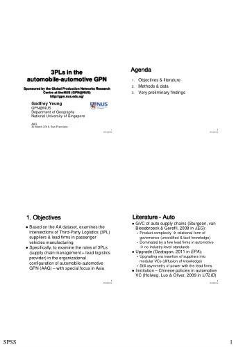 Agenda  3PLs in the  automobile-automotive GPN  Objectives &amp; literature  1.  Methods &amp; data
