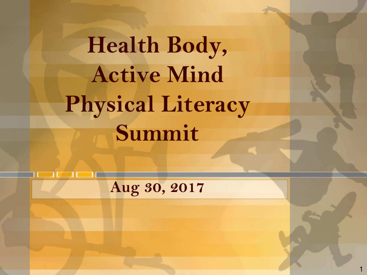 health body active mind physical literacy summit