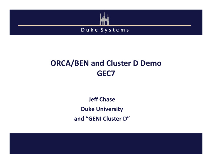 orca ben and cluster d demo gec7