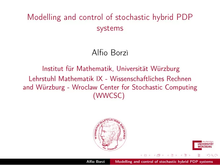 modelling and control of stochastic hybrid pdp systems