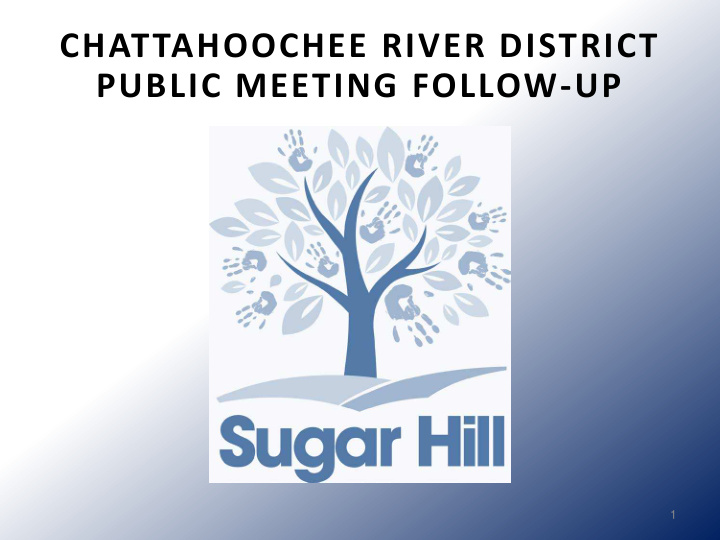 chattahoochee river district public meeting follow up