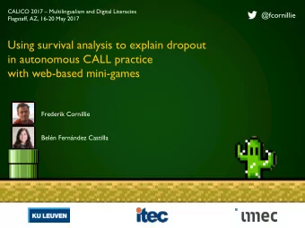 Using survival analysis to explain dropout  in autonomous CALL practice  with web-based mini-games