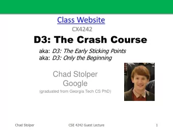 D3: The Crash Course aka: D3: The Early Sticking Points aka: D3: Only the Beginning  Chad Stolper