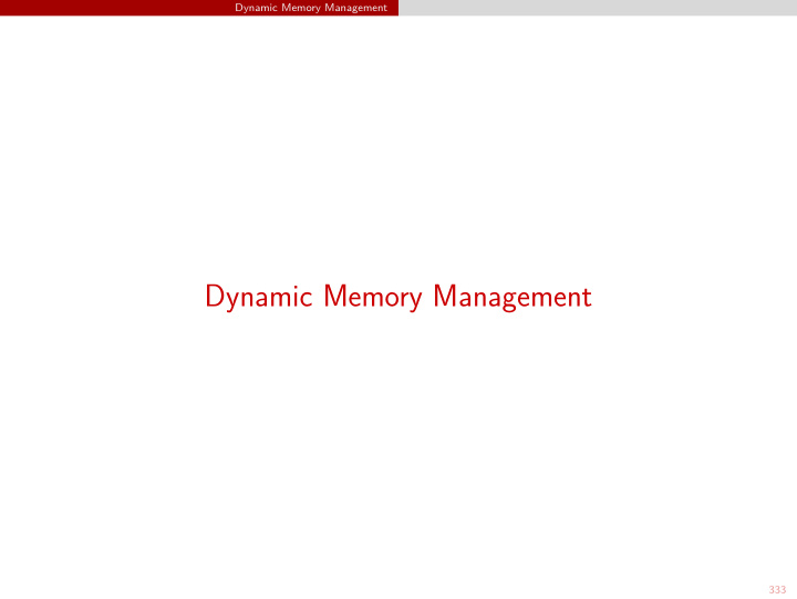 dynamic memory management