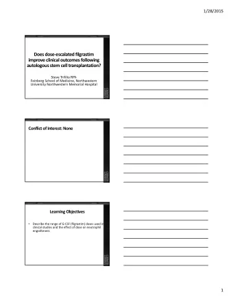 Does dose  escalated filgrastim improve clinical outcomes following autologous stem cell