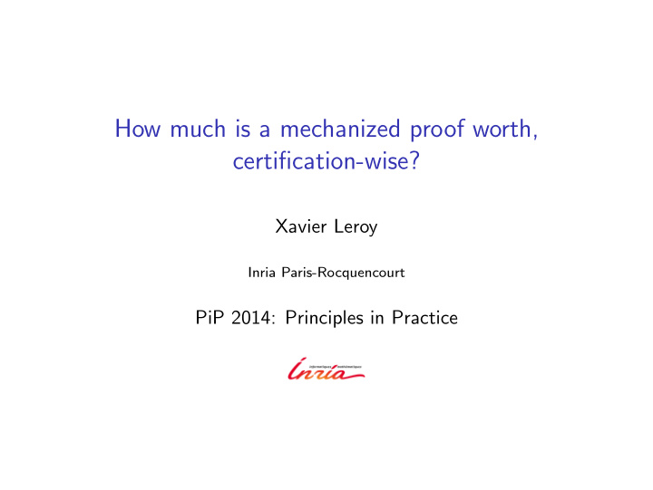 how much is a mechanized proof worth certification wise