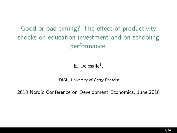 good or bad timing the effect of productivity shocks on