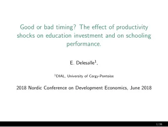 Good or bad timing? The effect of productivity  shocks on education investment and on schooling