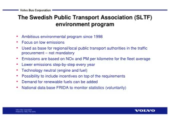 The Swedish Public Transport Association (SLTF)  environment program    Ambitious environmental
