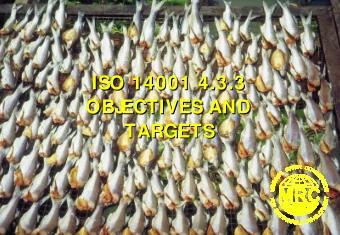 ISO 14001 4.3.3  ISO 14001 4.3.3  OBJ  ECTIVES AND  OBJ  ECTIVES AND  TARGETS  TARGETS  Lesson