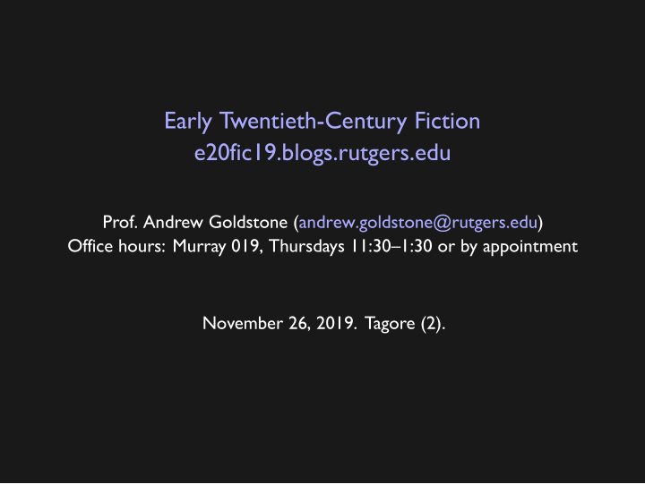 early twentieth century fiction e20fic19 blogs rutgers edu