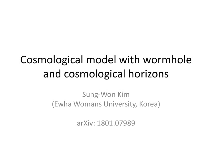 cosmological model with wormhole