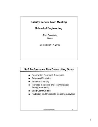 Faculty Senate Town Meeting  School of Engineering  Bud Baeslack  Dean  September 17, 2003  SoE