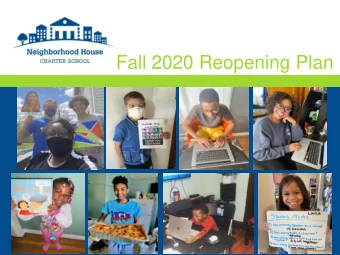 Fall 2020 Reopening Plan  A Note from the Executive Director Dear NHCS Families,  As I explained in