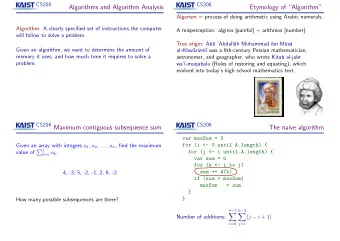 Algorithms and Algorithm Analysis  Etymology of Algorithm  Algorism = process of doing