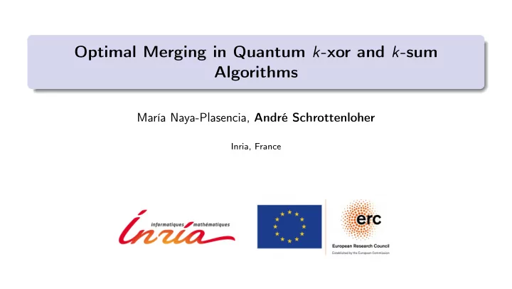 optimal merging in quantum k xor and k sum algorithms