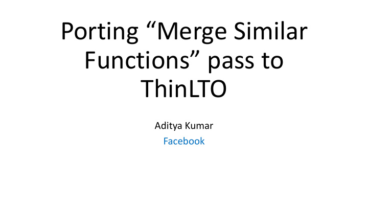 porting merge similar functions pass to thinlto