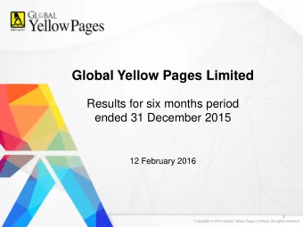 Global Yellow Pages Limited  Results for six months period  ended 31 December 2015  12 February