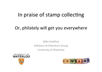 In  praise  of  stamp  collec0ng      Or,  philately  will  get  you