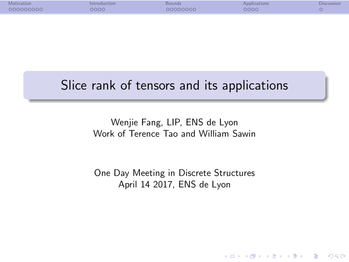 slice rank of tensors and its applications