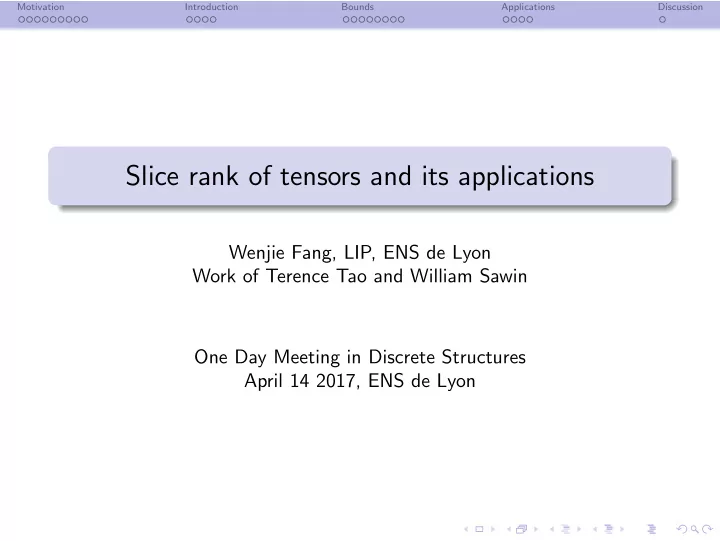 slice rank of tensors and its applications