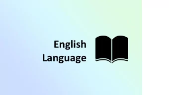 English  Language 1. Joy of Learning 2. Unit Coverage 3. Level Focuses 4. Level-Wide Strategies 5.