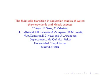 The fluid-solid transition in simulation studies of water:  thermodynamic and kinetic aspects