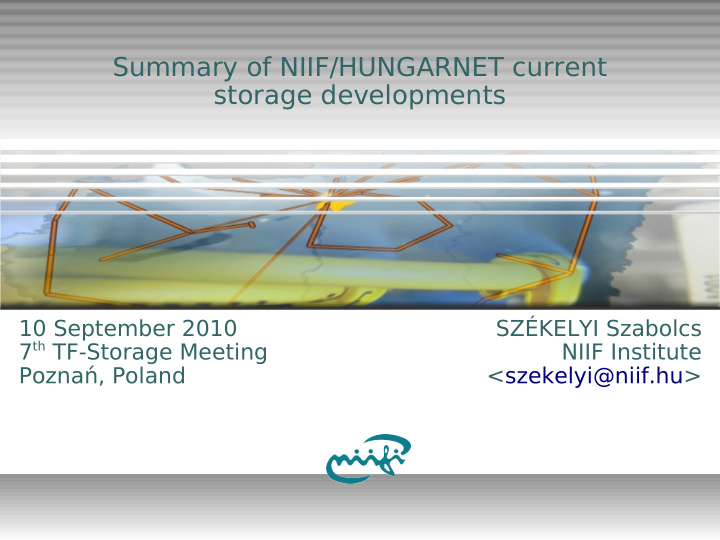 summary of niif hungarnet current storage developments