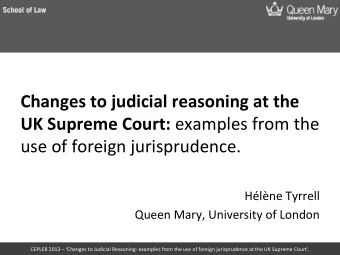 Changes  to  judicial  reasoning  at  the   UK  Supreme  Court: