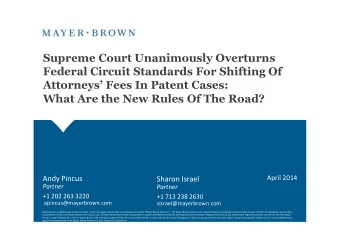 Supreme Court Unanimously Overturns  Federal Circuit Standards For Shifting Of  Attorneys Fees