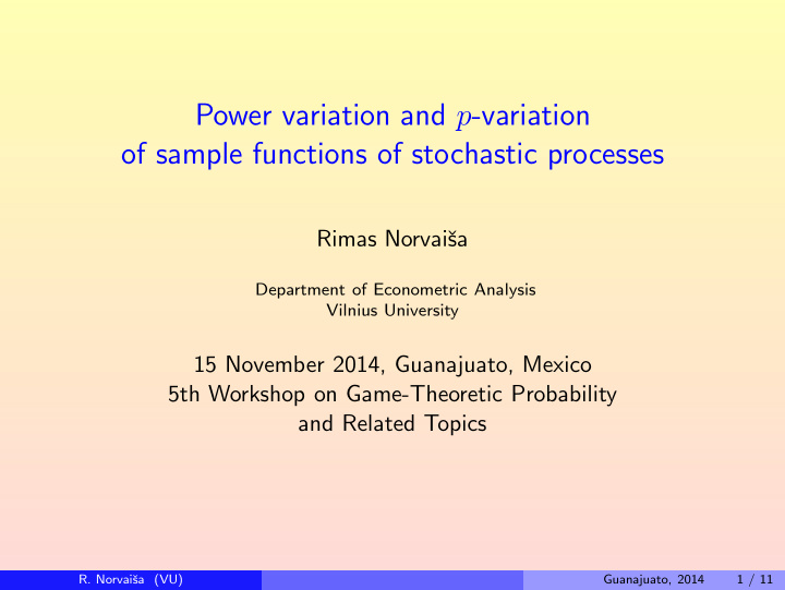 power variation and p variation of sample functions of