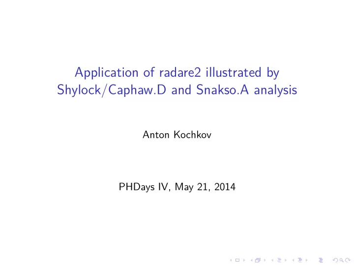 application of radare2 illustrated by shylock caphaw d
