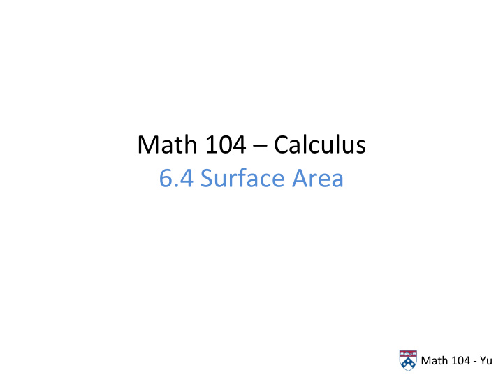 math 104 calculus 6 4 surface area