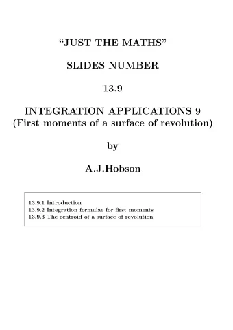 JUST THE MATHS  SLIDES NUMBER  13.9  INTEGRATION APPLICATIONS 9  (First moments of a surface