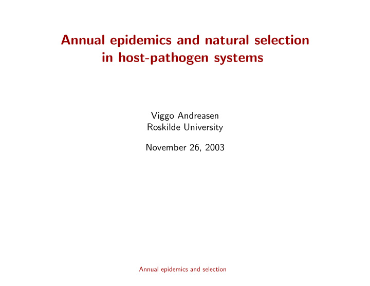 annual epidemics and natural selection in host pathogen