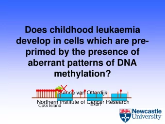 Does childhood leukaemia  develop in cells which are pre-  primed by the presence of  aberrant