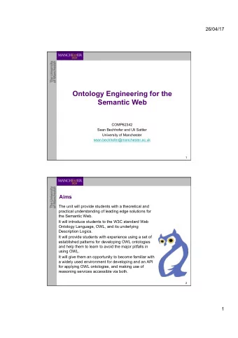 Ontology Engineering for the  Semantic Web  COMP62342  Sean Bechhofer and Uli Sattler  University