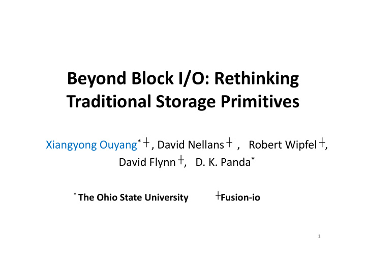 beyond block i o rethinking traditional storage