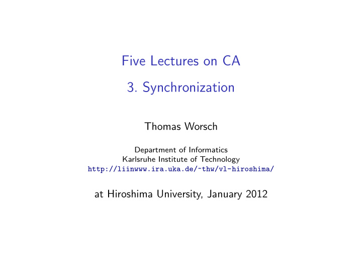 five lectures on ca 3 synchronization