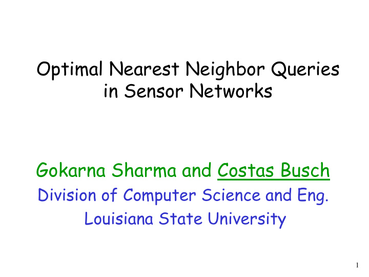 optimal nearest neighbor queries in sensor networks