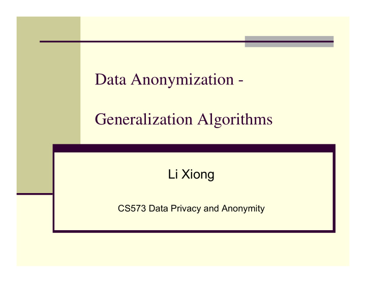 data anonymization generalization algorithms