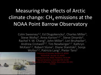 Measuring the effects of Arctic climate change: CH 4 emissions at the  NOAA Point Barrow