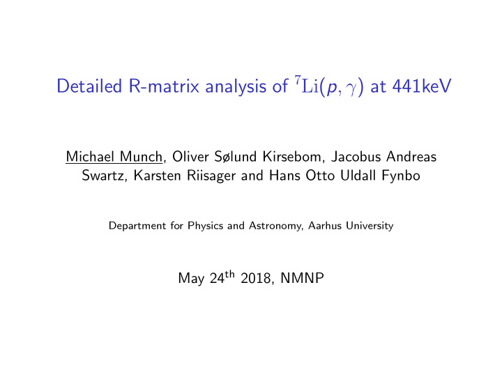 detailed r matrix analysis of 7 li p at 441kev