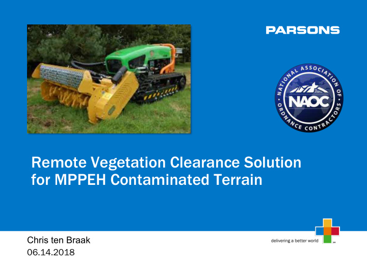 remote vegetation clearance solution for mppeh
