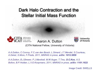 Dark Halo Contraction and the  Stellar Initial Mass Function  Aaron A. Dutton  (CITA National